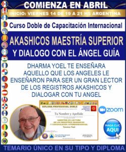 Curso de Maestría Superior en Lectura de los Registros Akáshicos y Comunicación y Diálogo con el Ángel Guía.
