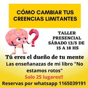 Cómo cambiar tus Creencias Limitantes