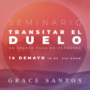 Transitar el Duelo.